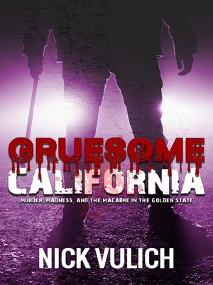 cover image of Gruesome California